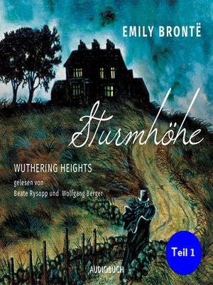 cover image of Sturmhöhe--Wuthering Heights, Teil 1